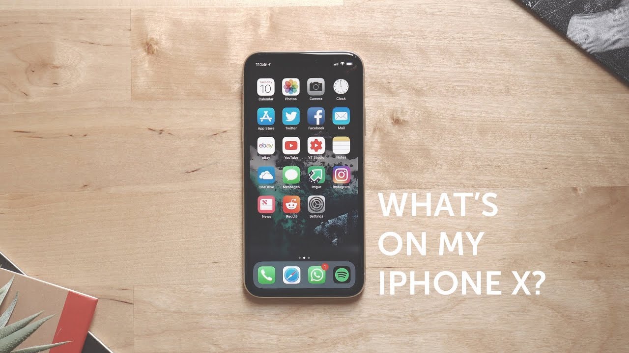 What's on my iPhone X?