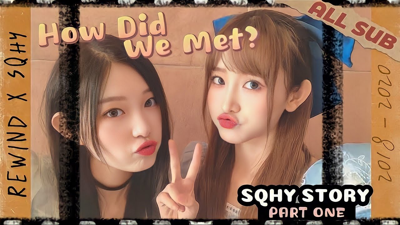 SQHY Story Ep.1 (2018-2020) SNH48 Wang Yi Zhou Shi Yu 诗情画奕 王奕 周诗雨 Vương Dịch les 레즈커플gl sqhy eng sub