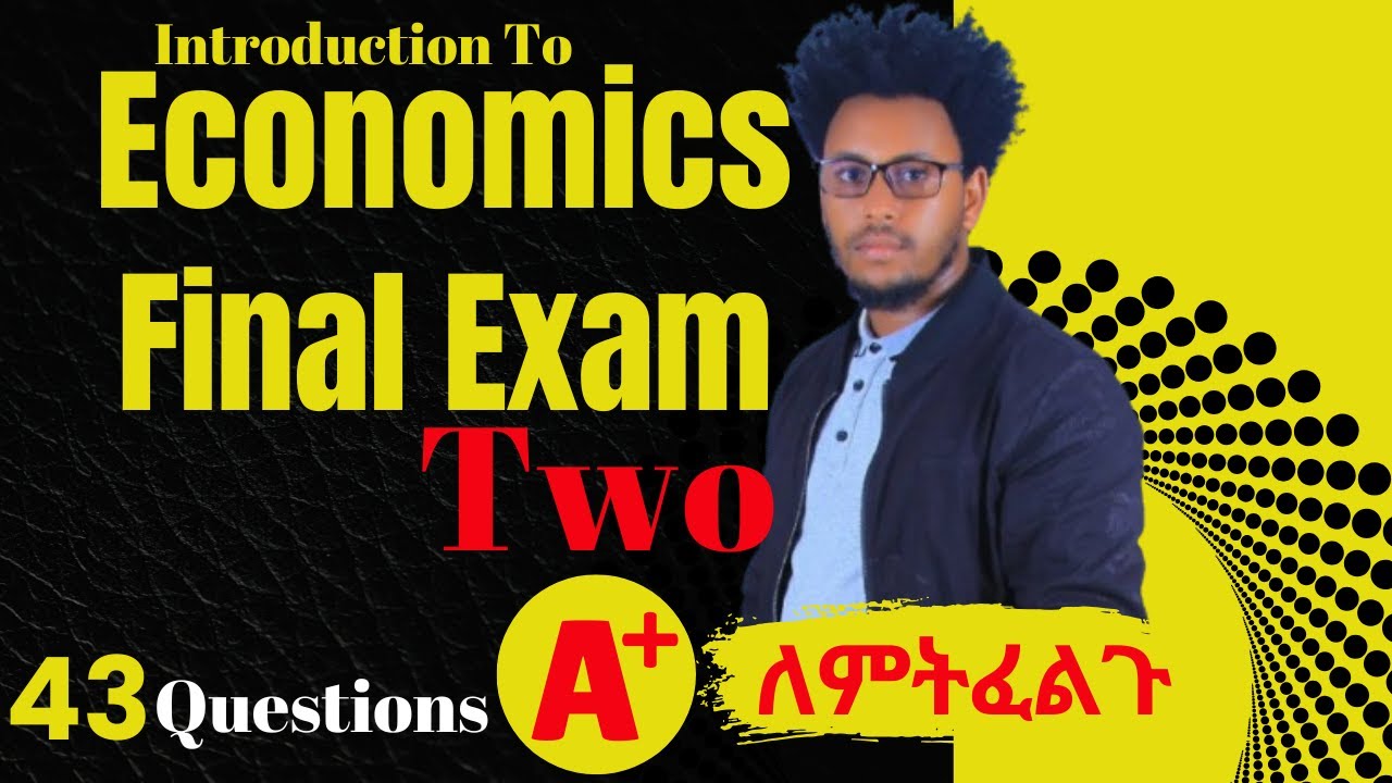 Final Exam | Introduction to Economics | Economics Questions & Answer | Economics Sample Exam