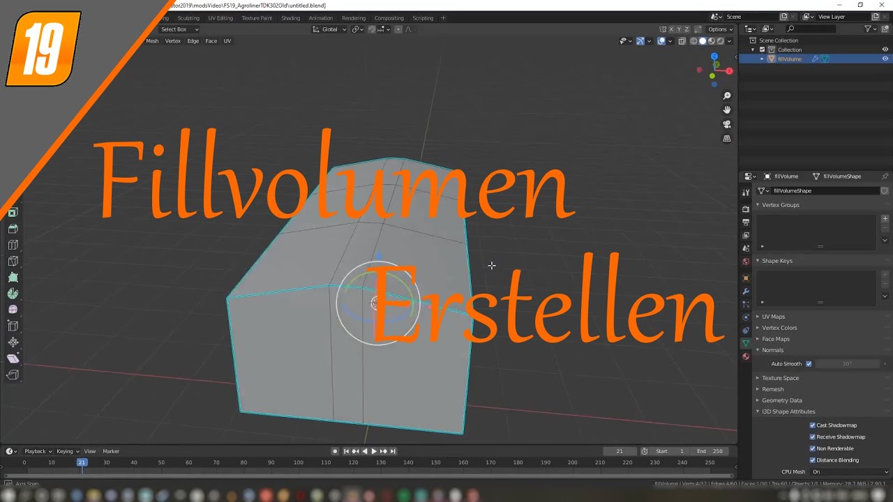 FS19 TUT Fillvolumen erstellen