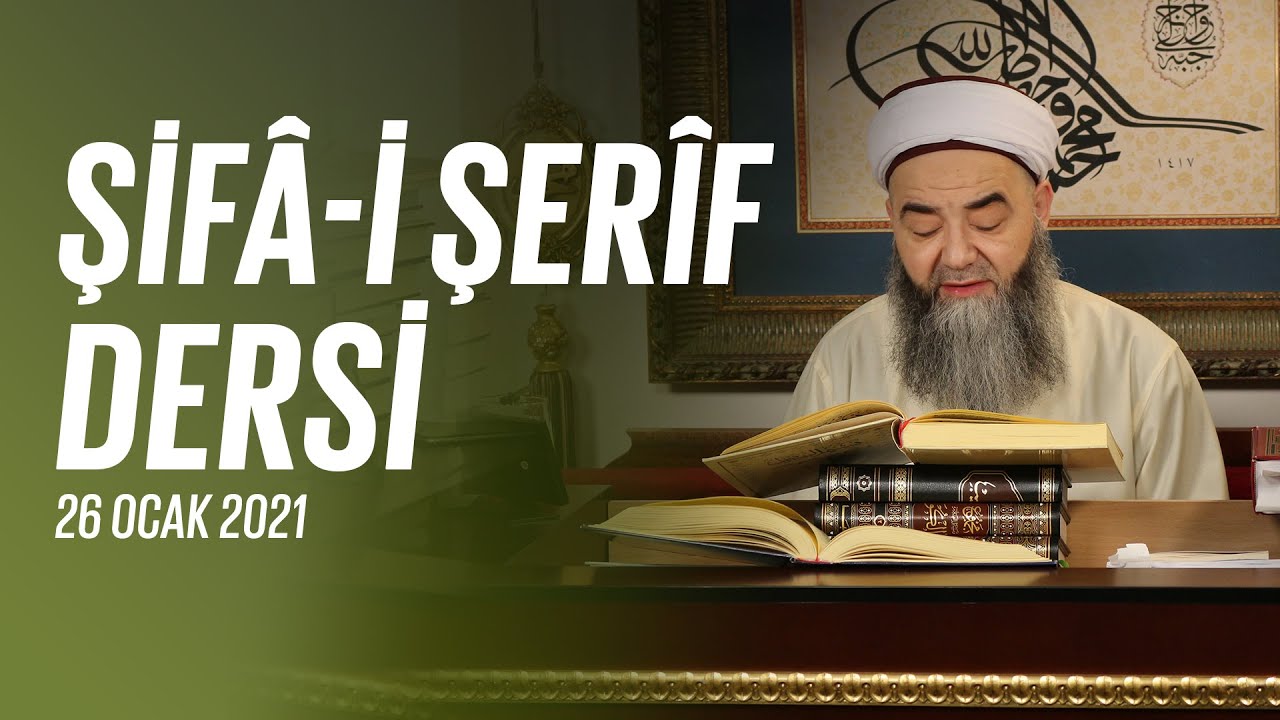 Şifâ-i Şerîf Dersi 103. Bölüm 26 Ocak 2021