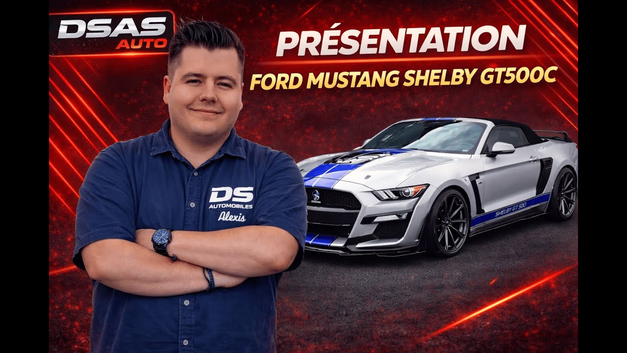 FORD MUSTANG SHELBY GT500c présentation by DSASAUTOMOBILES 17