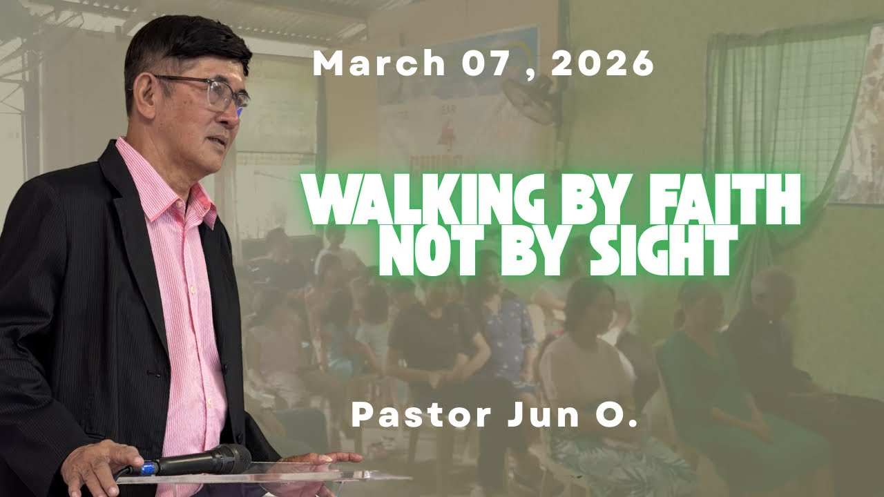 Sunday Faith Preaching: 'We Walk by Faith, Not by Sight' | 2 Corinthians 5:7