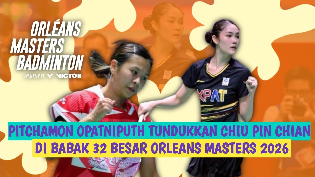 🔴LIVE - Pitchamon Opatniputh Vs Chiu Pin Chian - Orleans Masters 2026