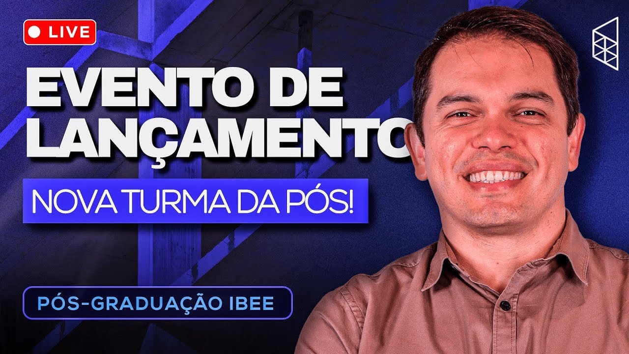 EVENTO DE LANÇAMENTO DA NOVA TURMA DO IBEE l Pós-Graduação de Concreto Armado e Protendido