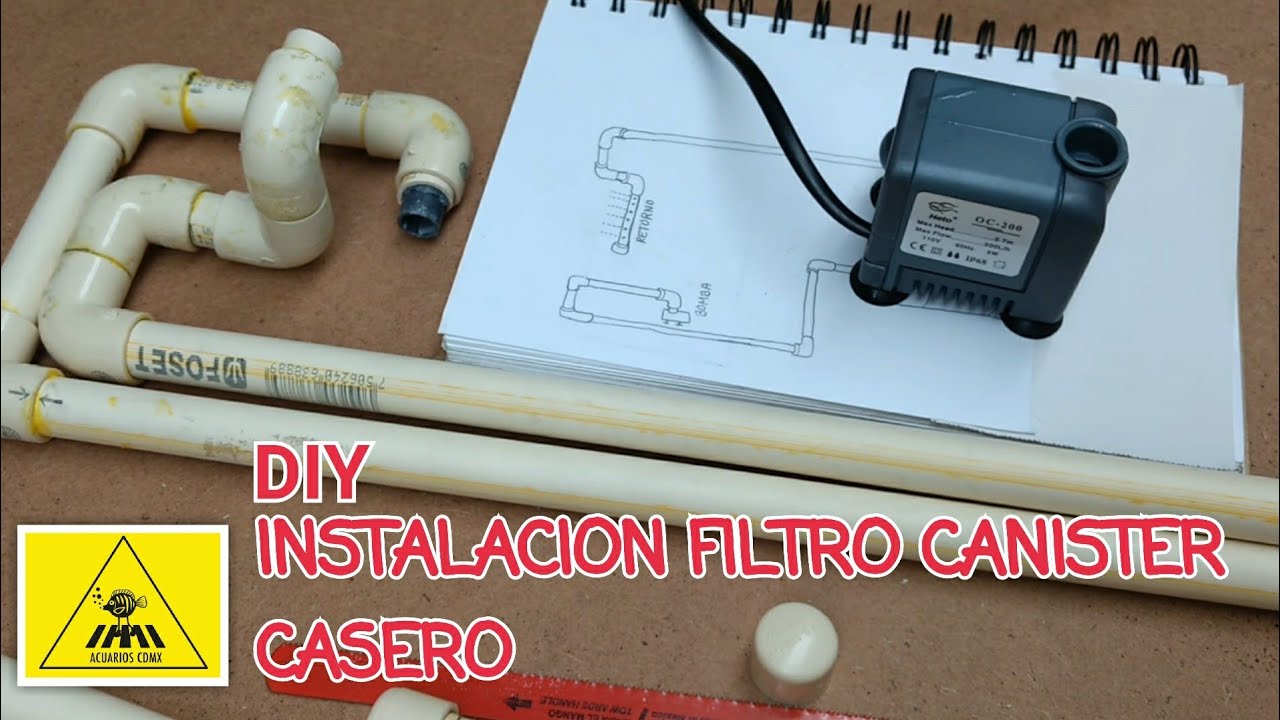 DIY INSTALACION FILTRO CANISTER CASERO