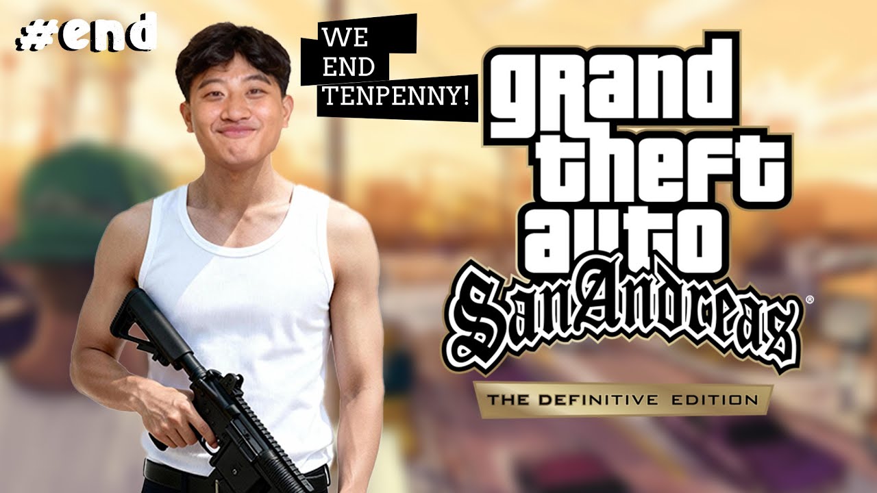 Aku Adalah Ucok/Ucok Adalah Aku - GTA San Andreas Definitive Edition Stream Part End
