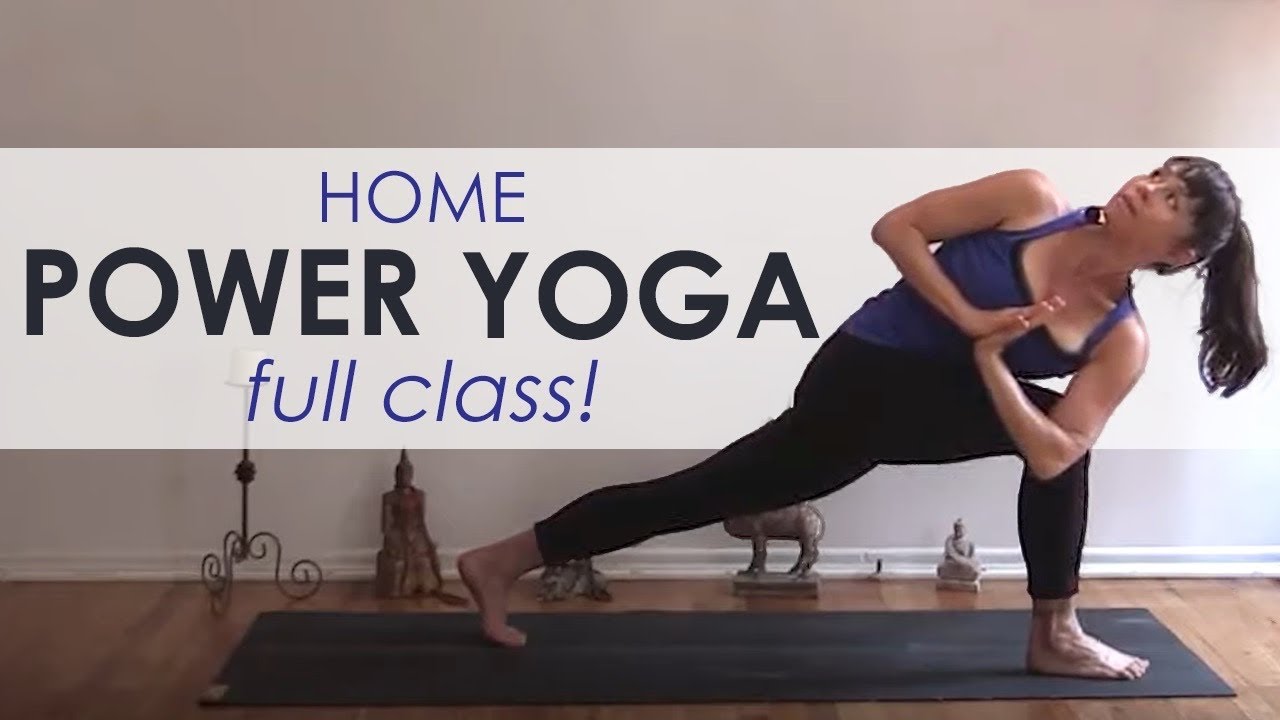 Power Yoga Workout ~  Full Yoga Class for At Home!