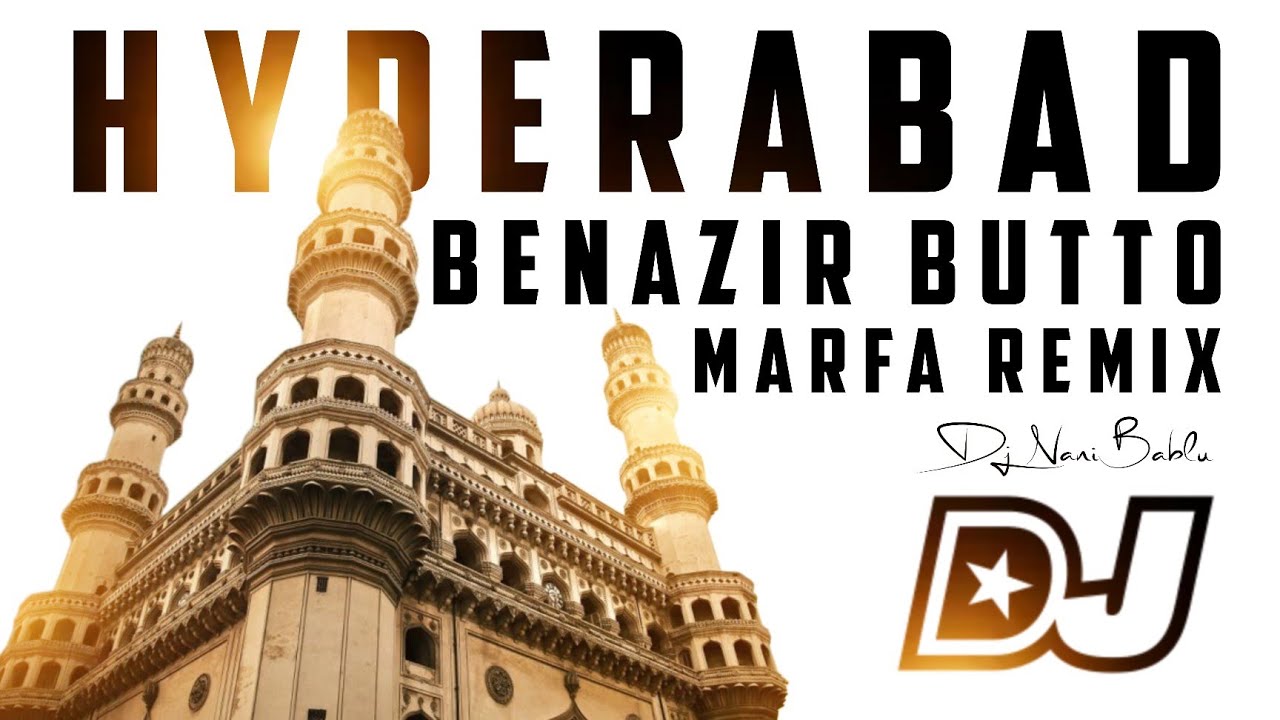 BENAZIR BUTTO MARFA | PAKKA HYDERABADI 2026 SPCL ORIGINAL MIX | DJ SONGS TELUGU | DJ NANI BABLU