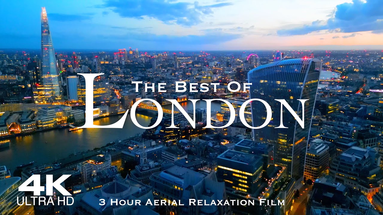 [4K] Best of LONDON 2025 🇬🇧 3 Hour Drone Aerial Relaxation Film UHD | England United Kingdom