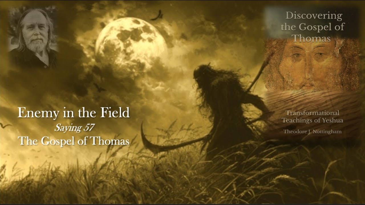 Враг на поле боя: Изречение 57 в Евангелии от Фомы