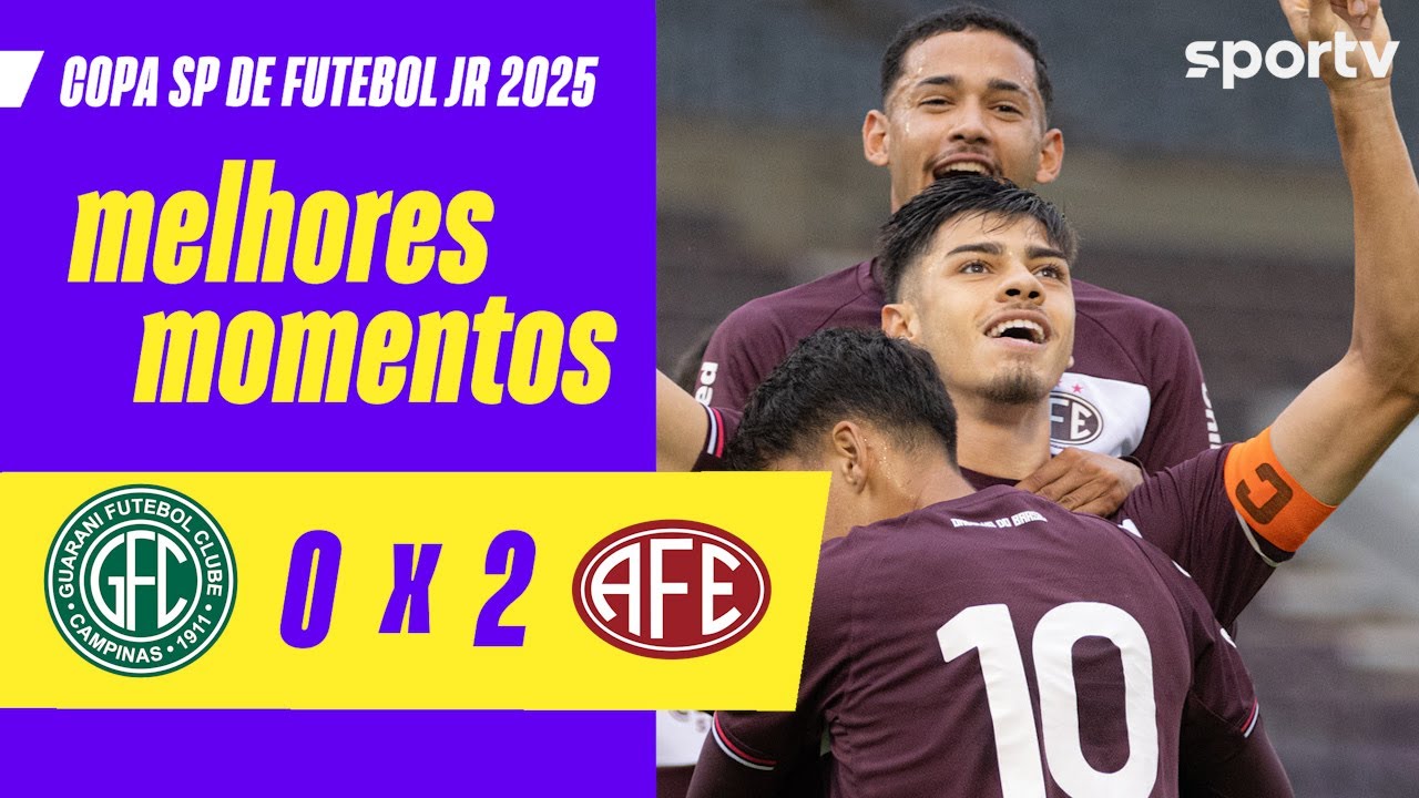 GUARANI 0 X 2 FERROVIÁRIA | MELHORES MOMENTOS | COPA SP DE FUTEBOL JR 2025 | sportv