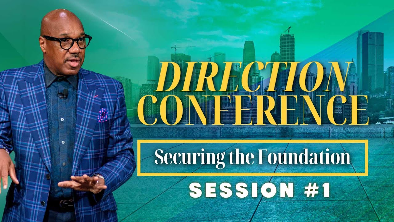 The Necessity of Faith | Bishop Herbert Bailey | Direction Conference 2024 Session #1