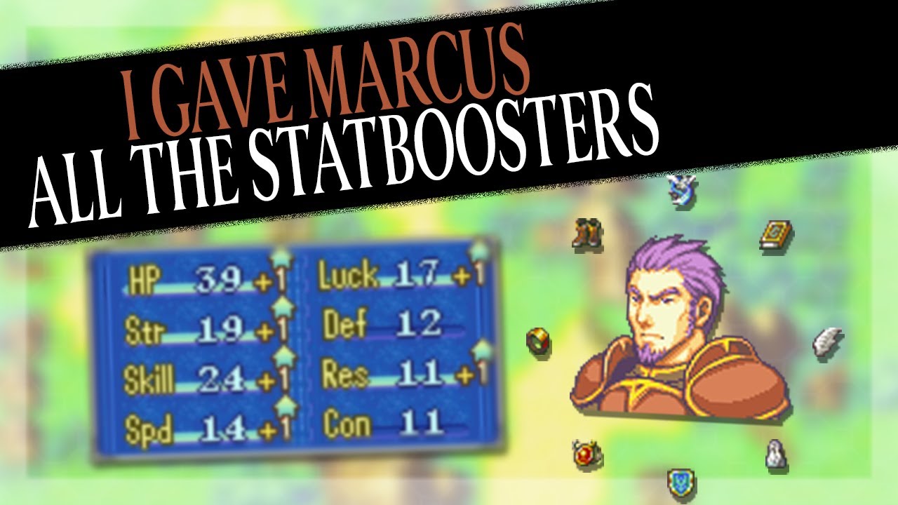 FE7, But I Give Marcus All My Stat-Boosters (Fire Emblem The Blazing Blade)