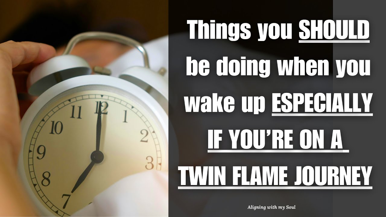 Things you SHOULD be doing when you wake up ESPECIALLY IF YOU’RE ON A TWIN FLAME JOURNEY ⛅️ 🔥