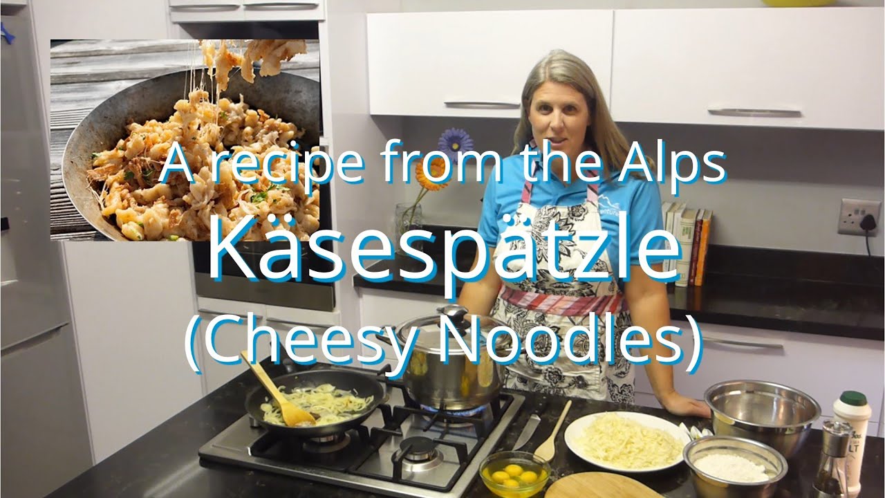 A Recipe from the Alps - K&auml;sesp&auml;tzle (A Taste of the Alps Series)