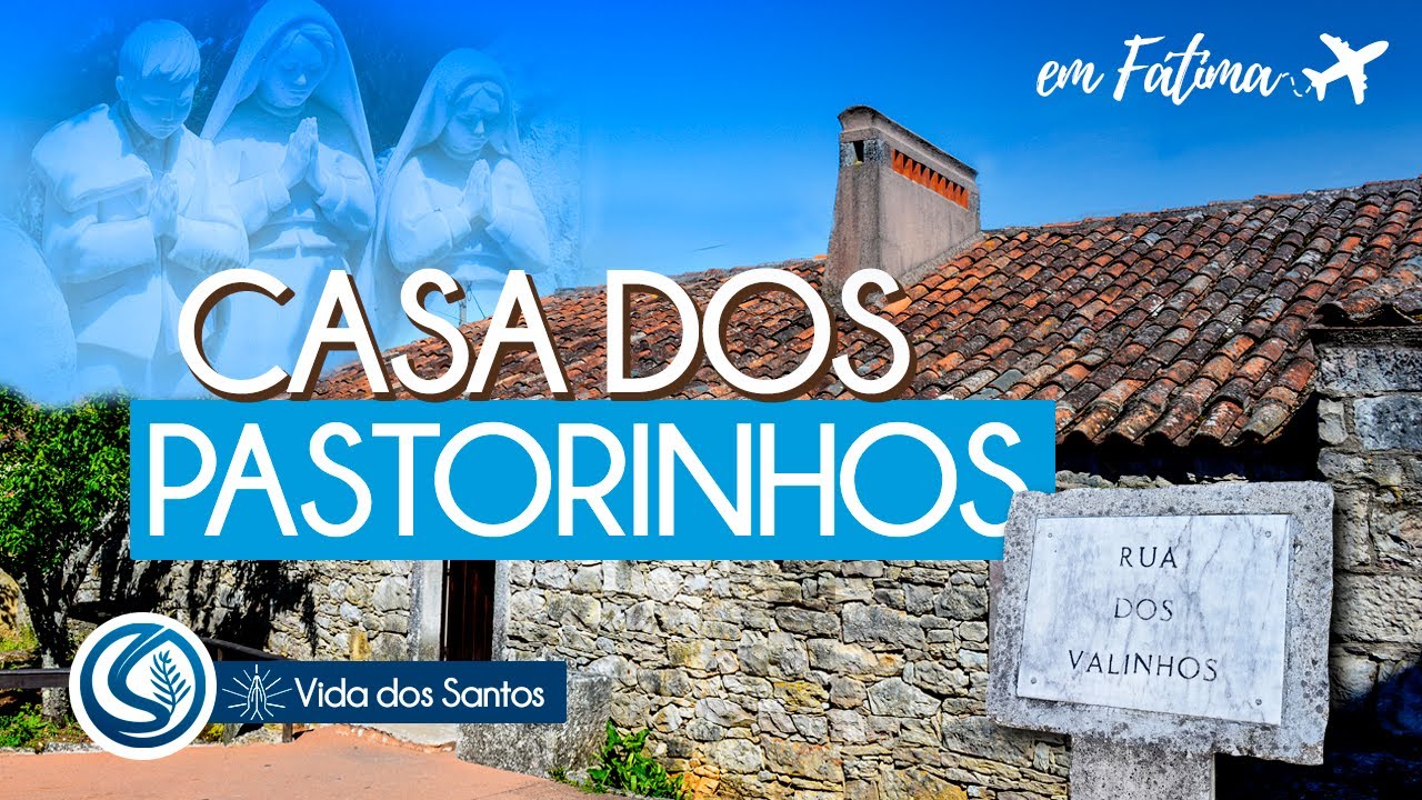 Casa dos pastorinhos,  Francisco e Jacinta, em Fátima, Portugal.