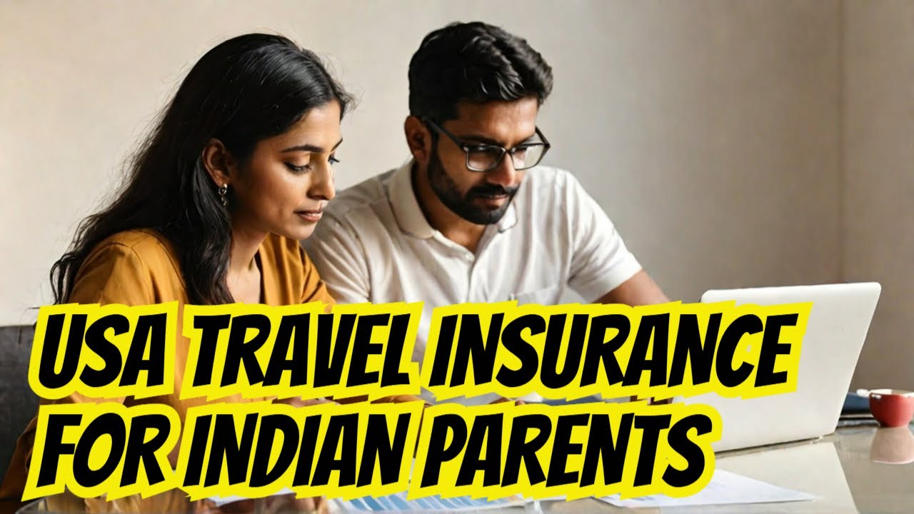 BEST Visitor Travel Insurance for Indian Parents visiting USA | STOP Over Paying