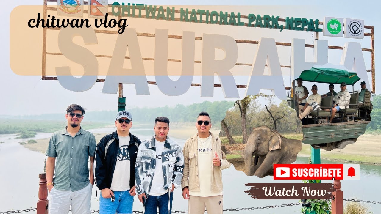 Chitwan vlog | sauraha // bedu_vlog/
