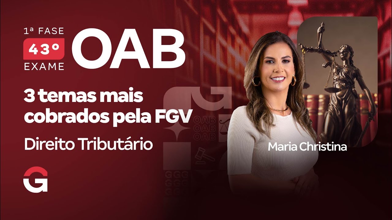 1ª fase do 43º Exame OAB: 3 temas mais cobrados pela FGV | Direito Tributário
