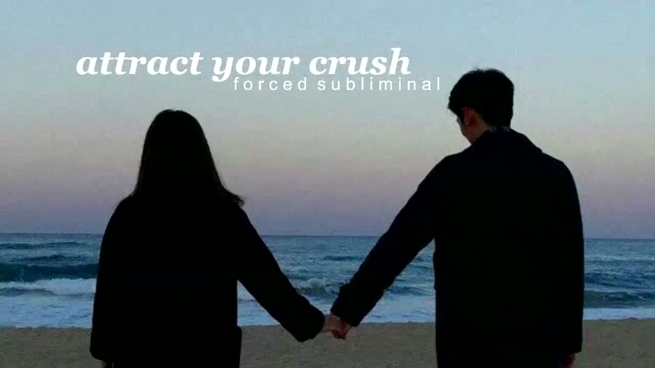 ATTRACT YOUR CRUSH INSTANTLY &rarr; extremely powerful forced subliminal (reupload of rain subliminals)