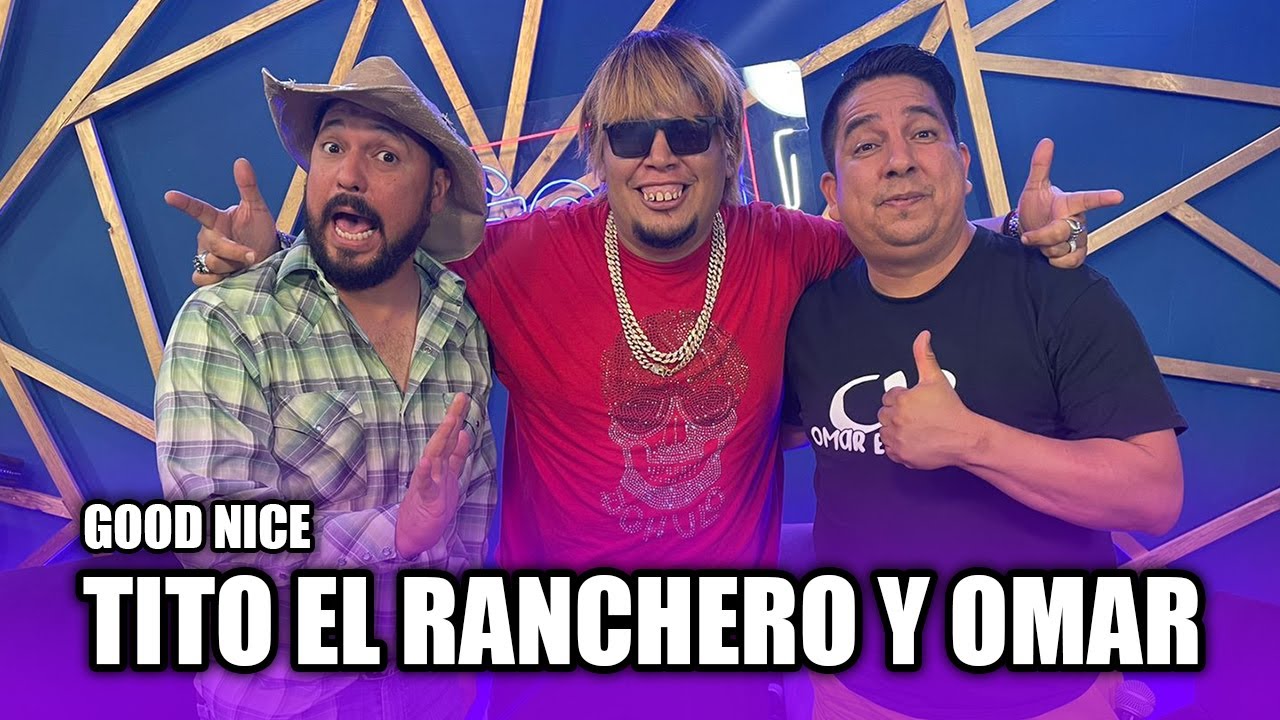 Buen Humor en Good Nice! con Tito y Omar
