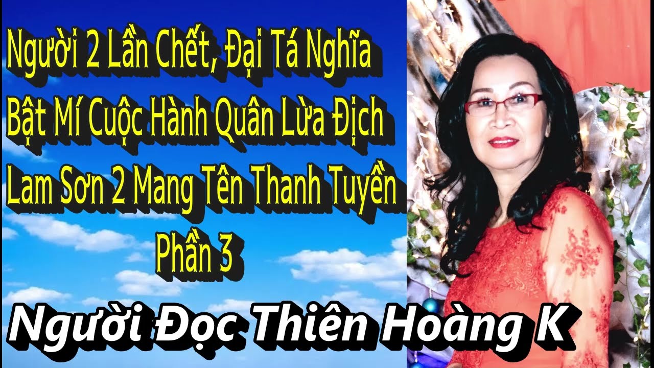 Người 2 Lần Chết Đại Tá Nghĩa Bật Mí Về Cuộc Hành Quân  Mang Tên Thanh Tuyền Phần 3/ Ngũ Lang