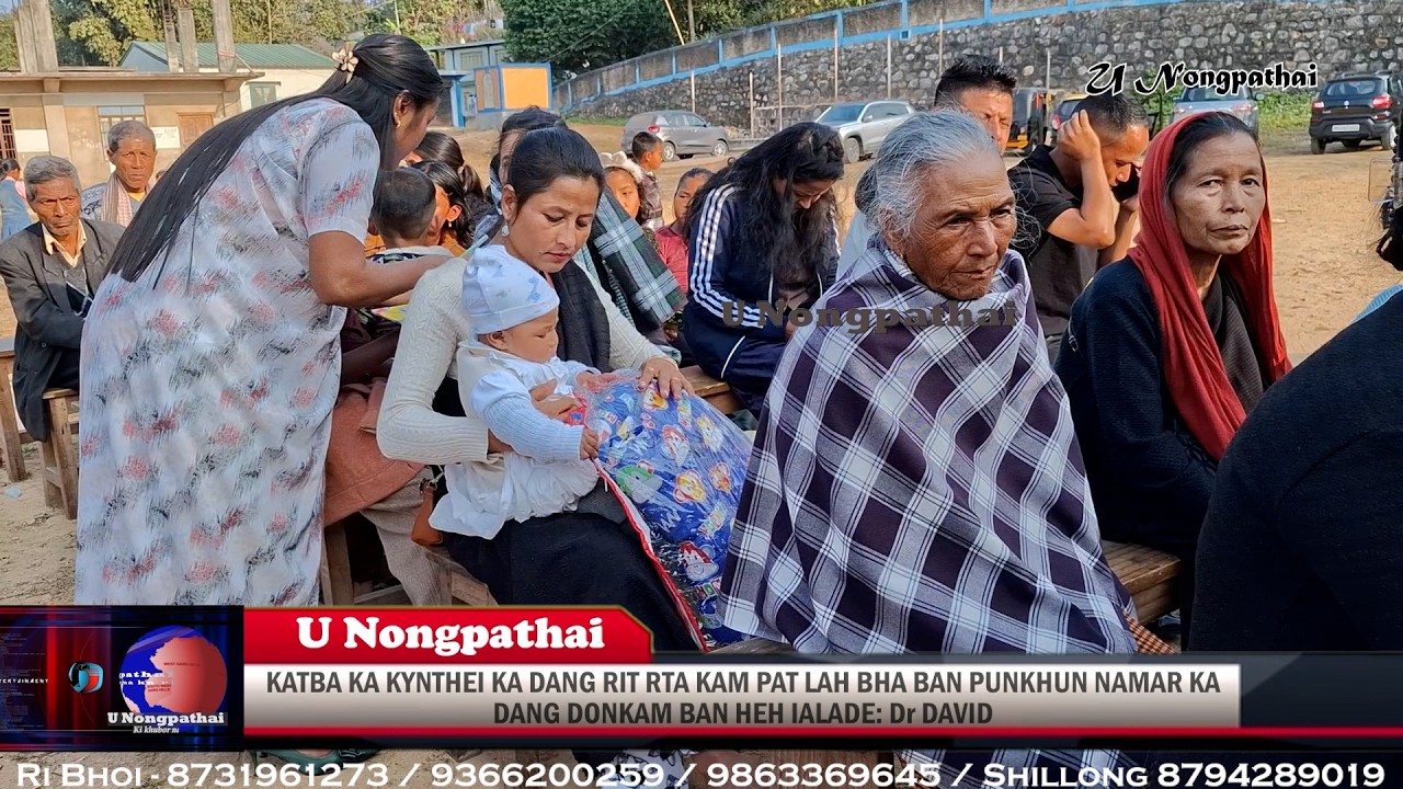 KATBA KA KYNTHEI KA DANG RIT RTA KAM PAT LAH BHA BAN PUNKHUN,KA DANG DONKAM BAN HEH IALADE: Dr DAVID