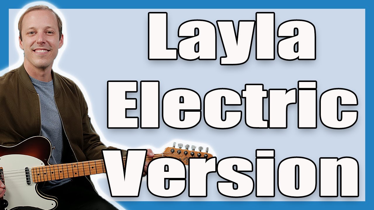 Layla Guitar Lesson (Eric Clapton)