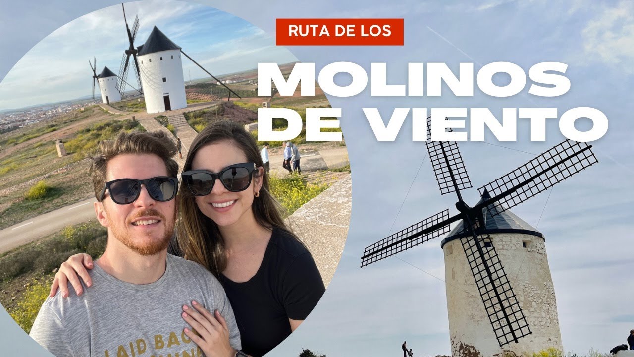 RUTA DE LOS MOLINOS DE VIENTO CASTILLA LA MANCHA  🇪🇸
