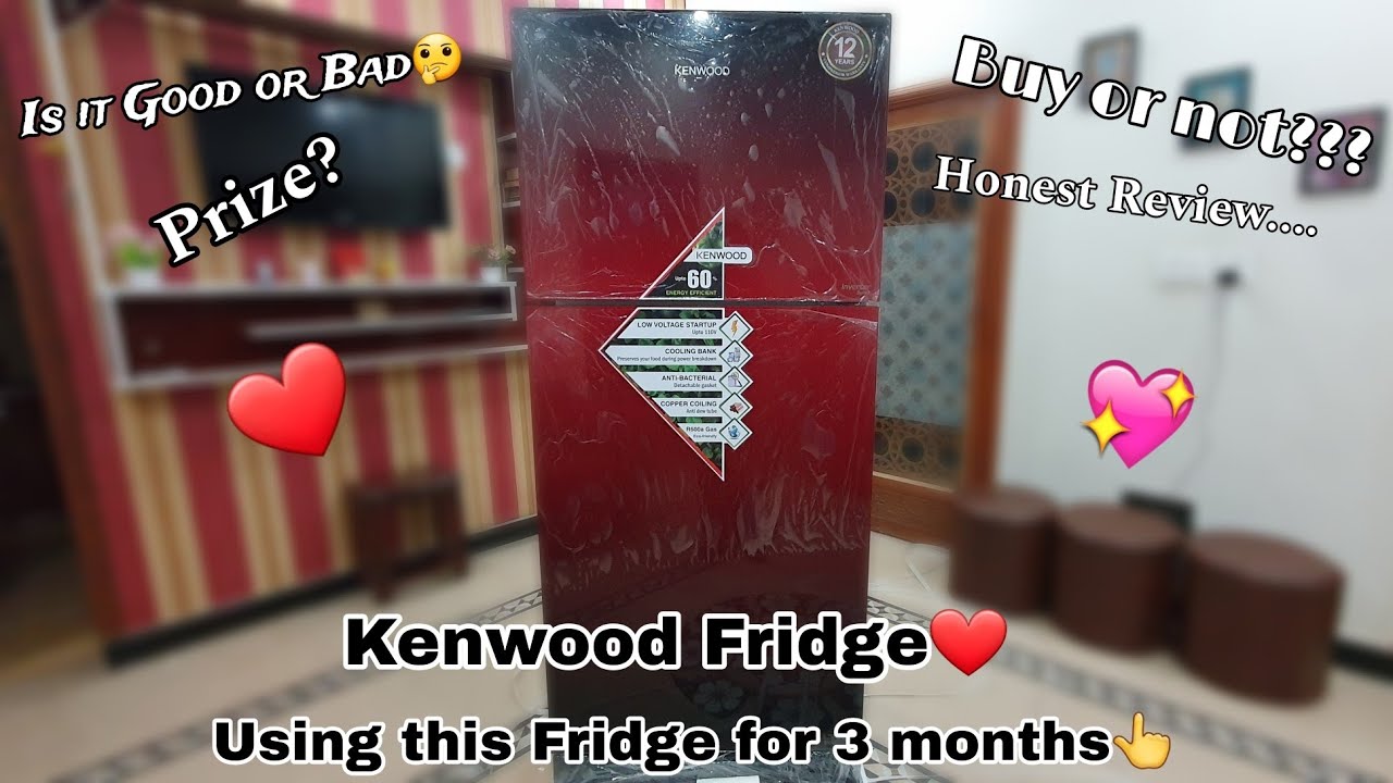 Kenwood fridge review | My new fridge | Using this fridge for 3 months | Ayesha's Cook and Vlog❤