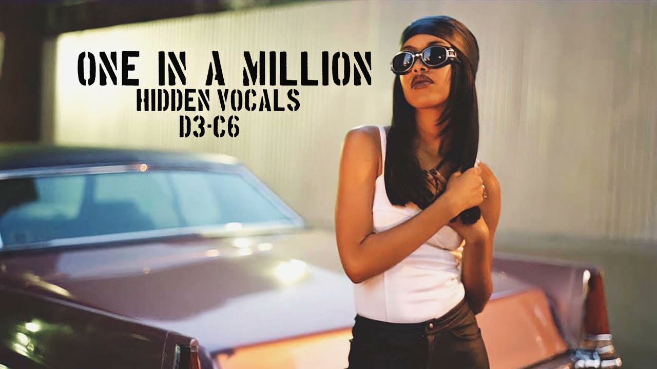 Aaliyah - One In A Million (Hidden Vocals) [D3-C6]