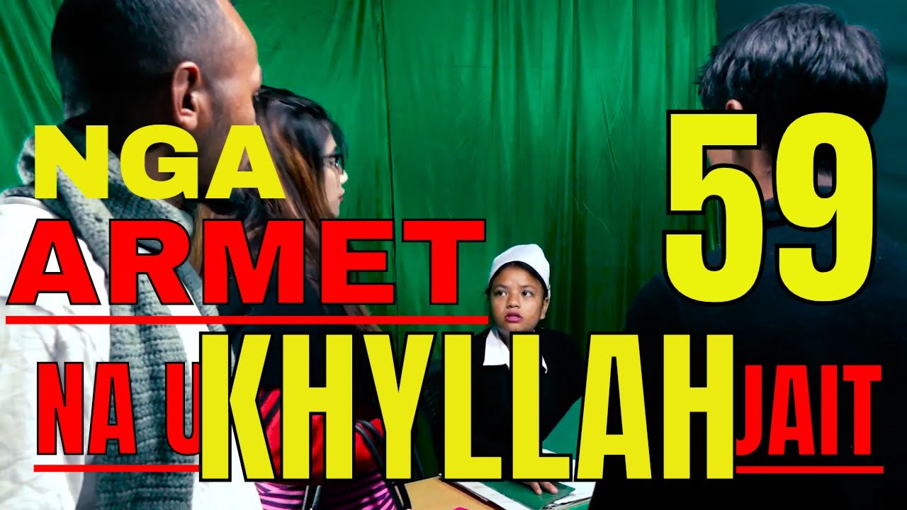 nga armet na u khyllah jait part 59