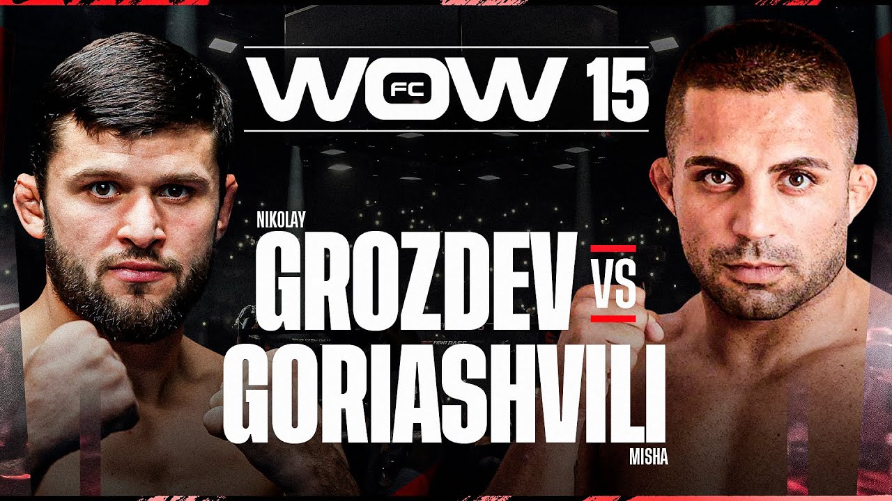 WOW 15 - FULL FIGHT - Nikolay Grozdev VS Misha Goriashvili