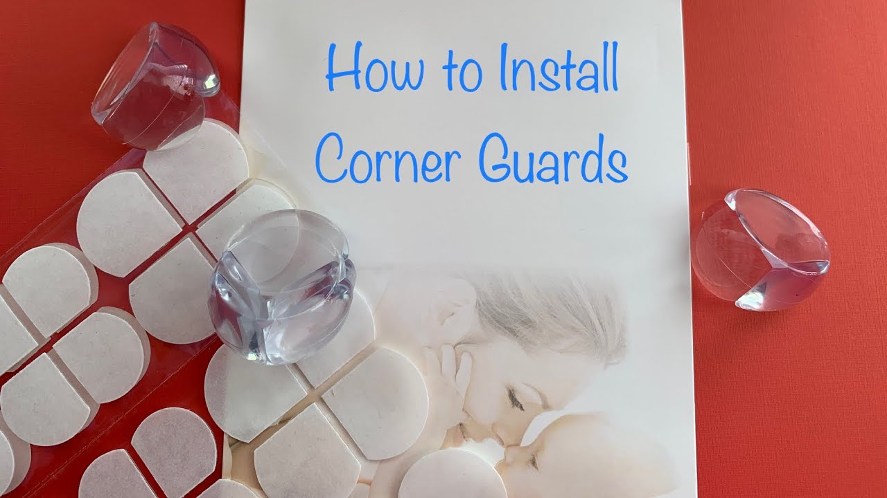 How to Install CalMyotis Baby Proofing Table Corner Guards
