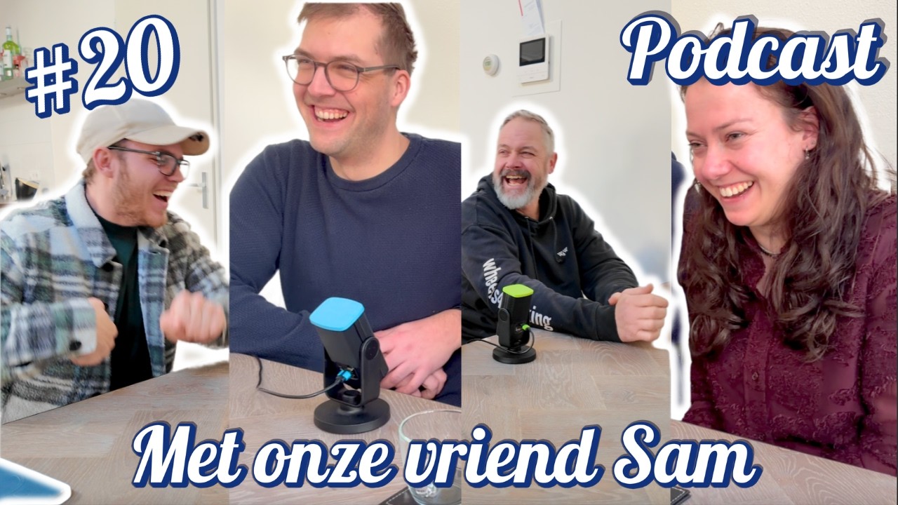 #20 Podcast met onze vriend Sam! | Verleg je grenzen