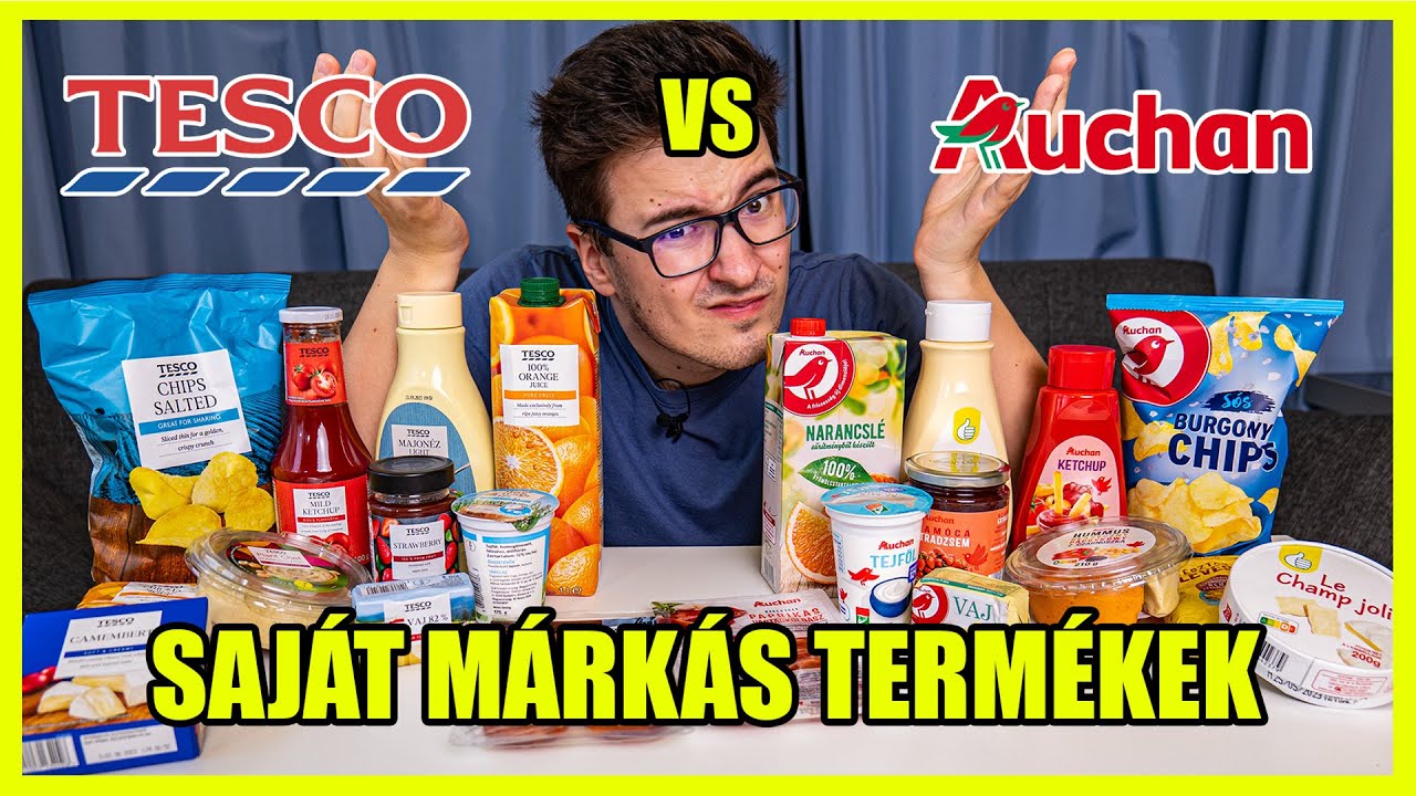 AUCHAN VS TESCO SAJÁT MÁRKÁS TERMÉKEK