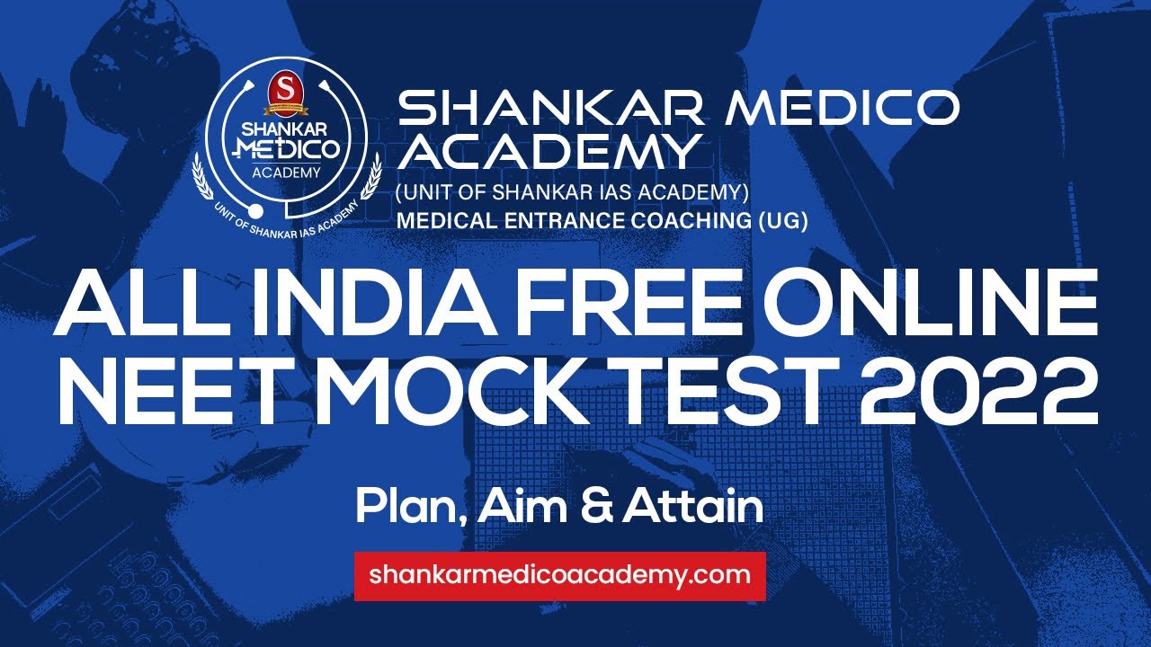 All India Free Online NEET Mock test | 15.07.2022 | NEET MOCK TEST | SHANKAR MEDICO ACADEMY