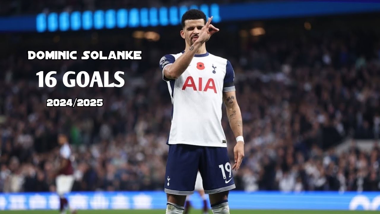 Dominic Solanke - All 16 Goals For Tottenham Hotspur 2024/2025