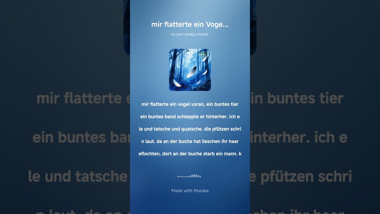 Mir flatterte ein Vogel voran…