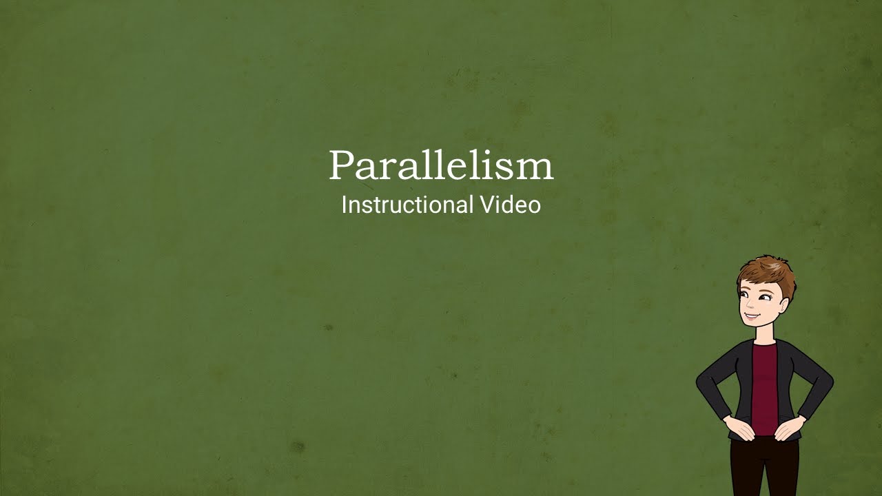 Parallelism and Comparison Part 1 of 2