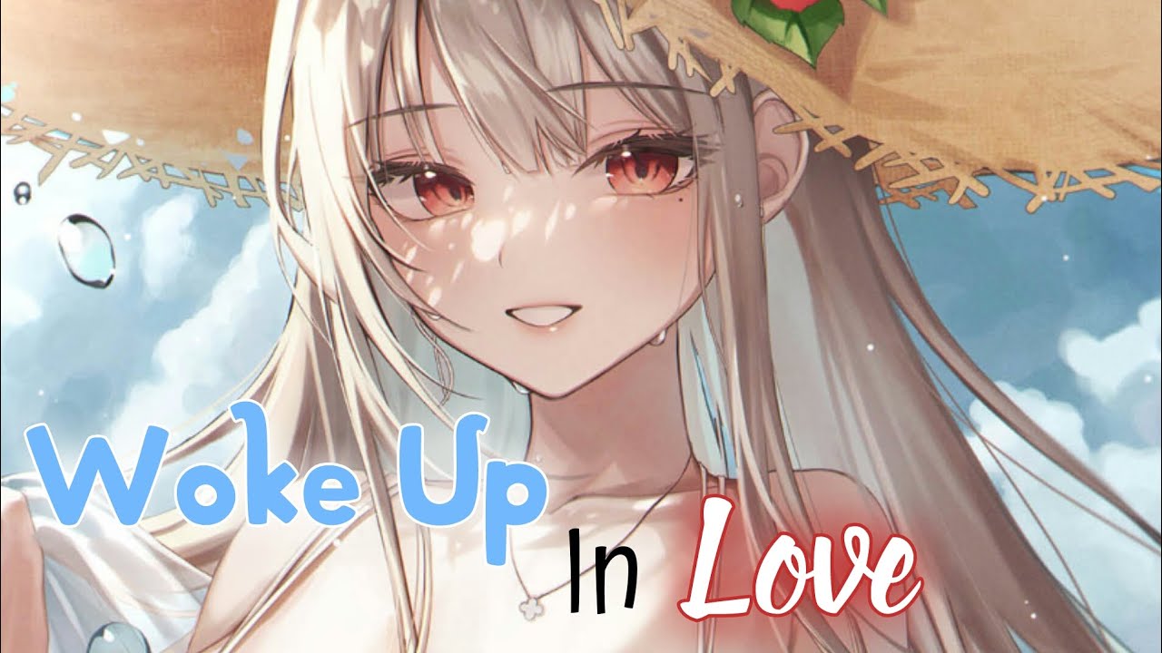 Nightcore - Woke Up In Love (Lyrics) (Kygo, Gryffin, & Calum Scott)