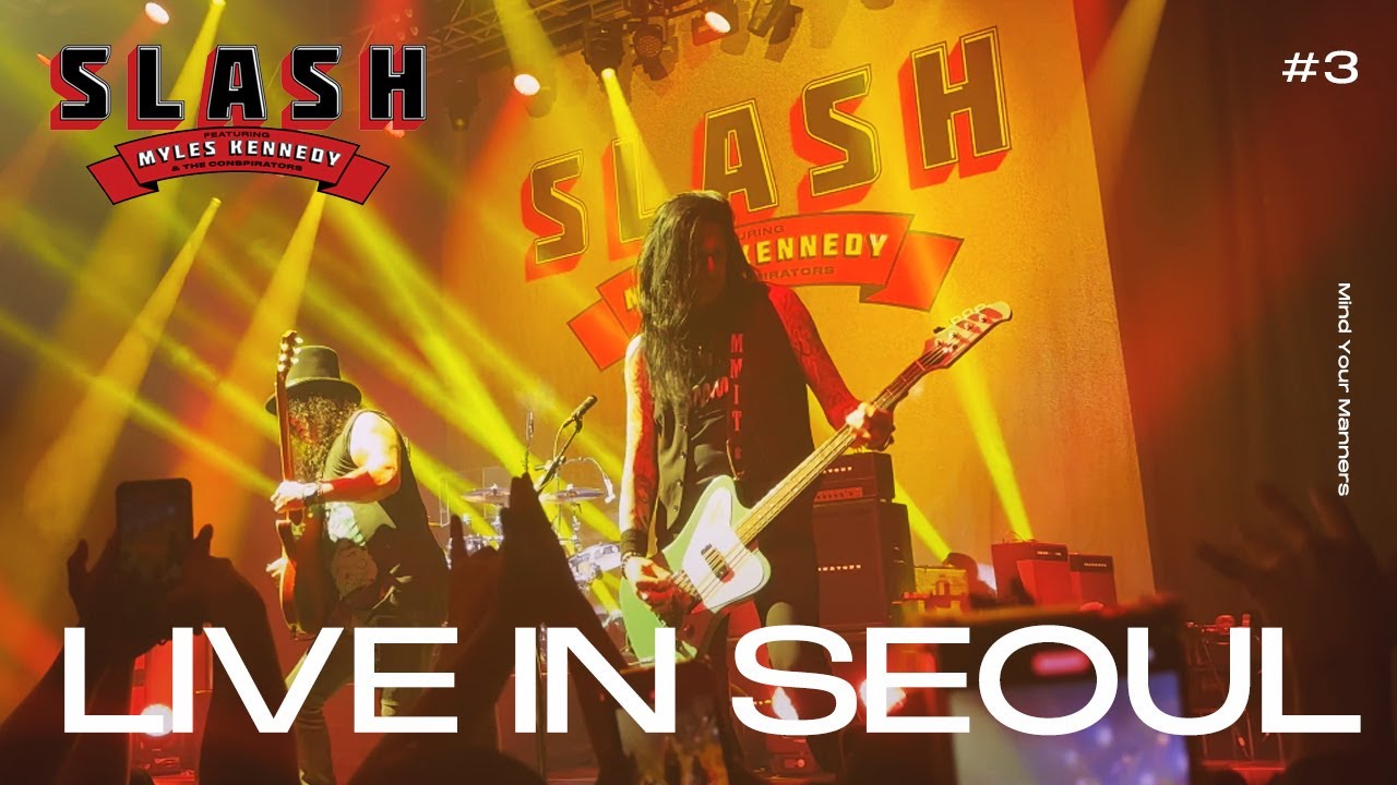 Slash ft.Myles Kennedy & The Conspirators -Mind Your Manners | Live in Seoul, 2024