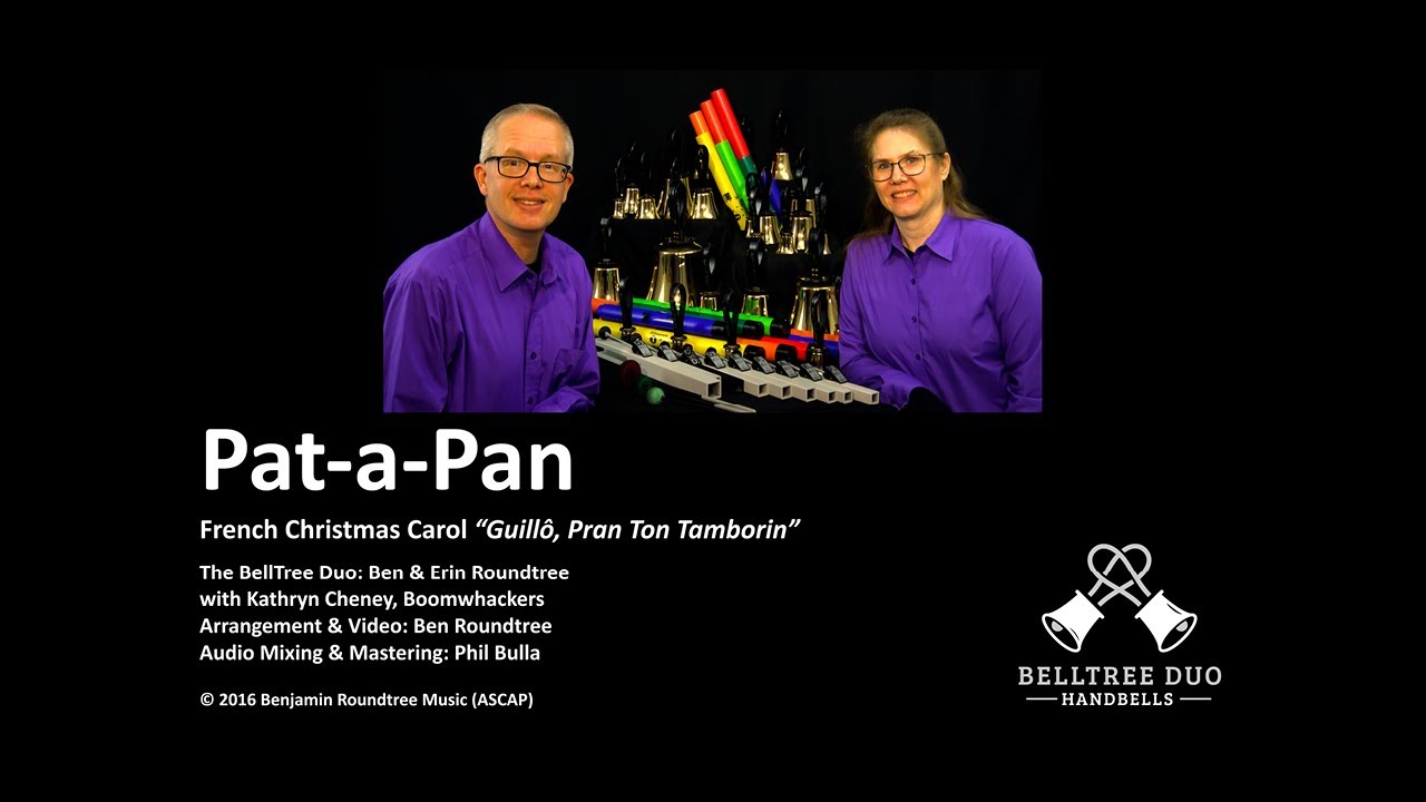 Pat-a-Pan  - BellTree Duo - Ben & Erin Roundtree