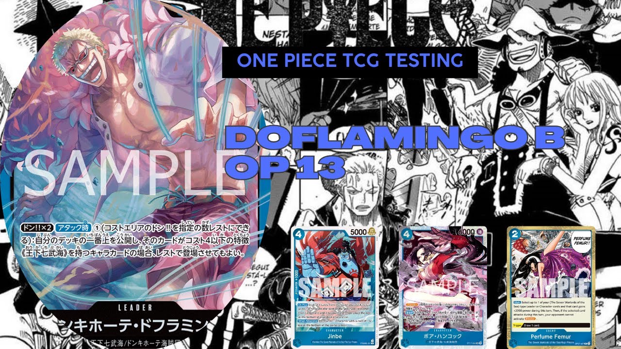 ONE PIECE TCG OP 13 DOFLAMINGO B - IS BACK?