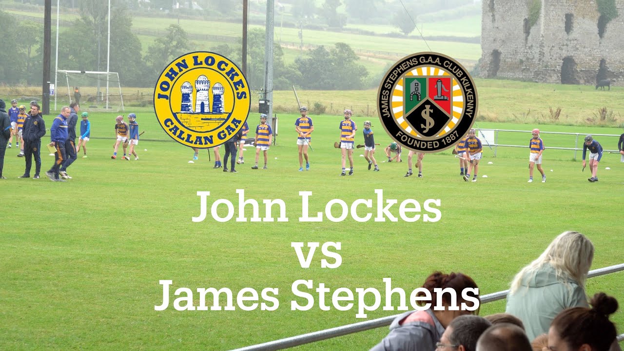 John Lockes vs James Stephens - Under 13 Roinn A League Final 2021