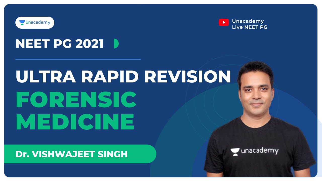 Ultra Rapid Revision - Forensic Medicine | NEET PG 2021 | Dr. Vishwajeet Singh