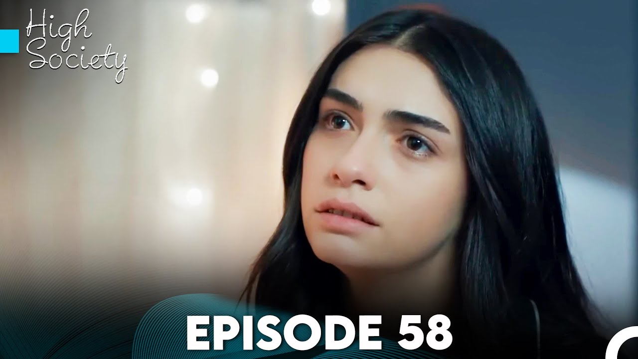 High Society Episode 58 (FULL HD)