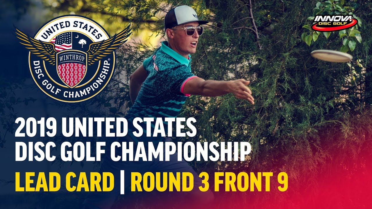 2019 USDGC – Lead Card Round 3, Front 9 (Clemons, Queen, Locastro, McMahon)