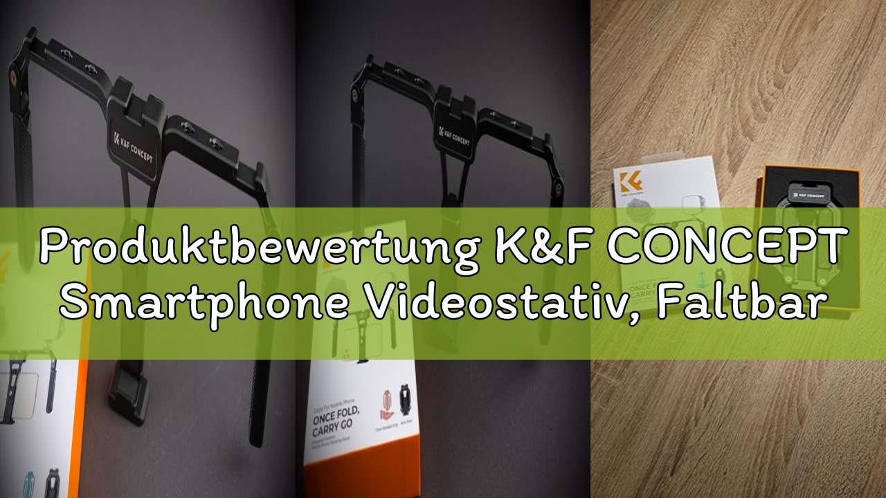 Produktbewertung K&F CONCEPT Smartphone Videostativ, Faltbarer Videostabilisator mit Zwei Griffen, k